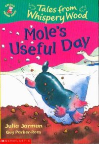 Mole’s Useful Day